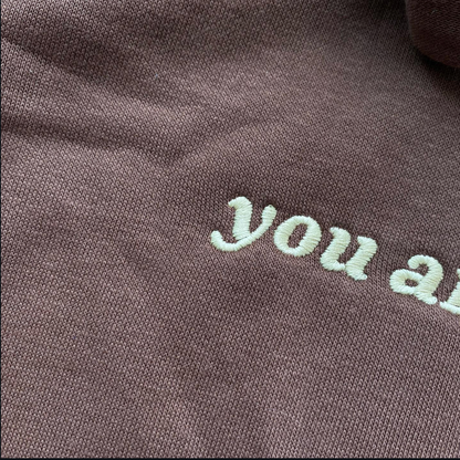 Chocolate 'you are enough' Hoodie